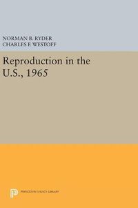 Cover image for Reproduction in the U.S., 1965