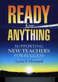 Cover image for Ready for Anything: Supporting New Teachers for Success