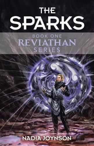 Cover image for The Sparks: Book One Reviathan Series