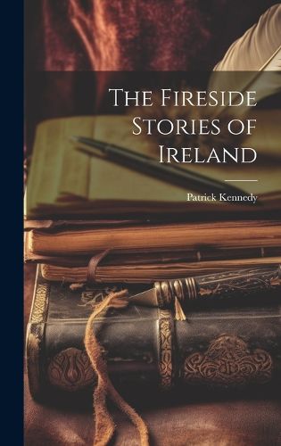 Cover image for The Fireside Stories of Ireland