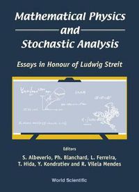 Cover image for Mathematical Physics And Stochastic Analysis: Essays In Honour Of Ludwig Streit