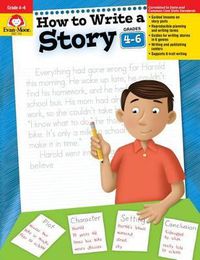 Cover image for How to Write a Story, Grades 4-6