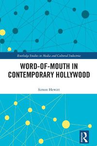 Cover image for Word-of-Mouth in Contemporary Hollywood