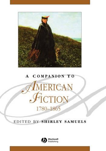 Cover image for A Companion to American Fiction 1780-1865