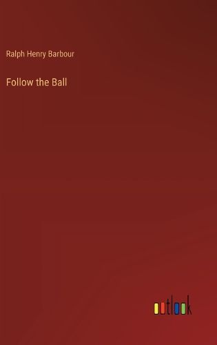 Cover image for Follow the Ball