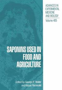 Cover image for Saponins Used in Food and Agriculture