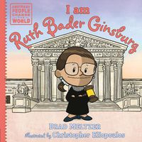 Cover image for I am Ruth Bader Ginsburg