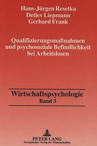 Cover image for Qualifizierungsmassnahmen Und Psychosoziale Befindlichkeit Bei Arbeitslosen