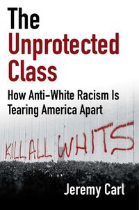 Cover image for The Unprotected Class