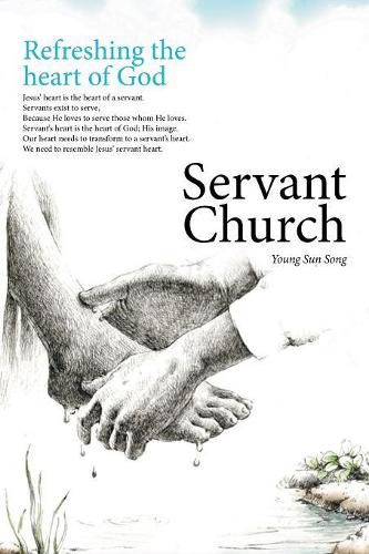 Cover image for Servant Church: Refreshing the Heart of God