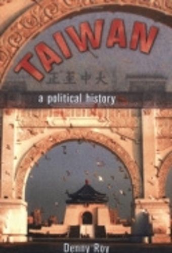 Cover image for Taiwan: A Political History