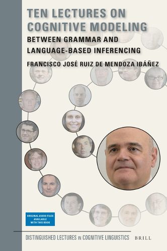 Cover image for Ten Lectures on Cognitive Modeling: Between Grammar and Language-Based Inferencing