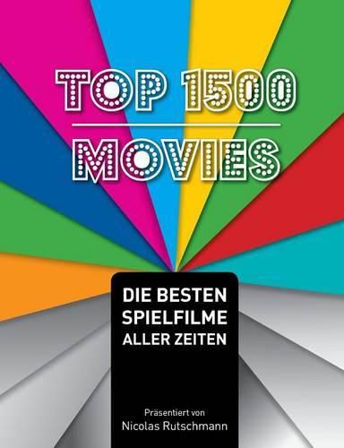 Cover image for Top 1500 Movies: Die besten Spielfilme aller Zeiten