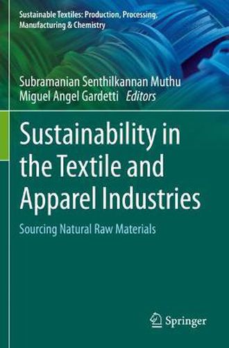 Cover image for Sustainability in the Textile and Apparel Industries: Sourcing Natural Raw Materials