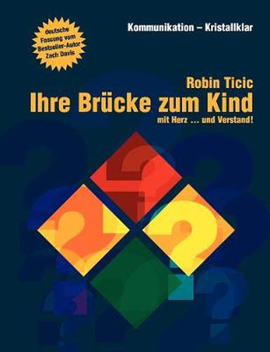 Cover image for Ihre Brucke zum Kind: Mit Herz ... und Verstand