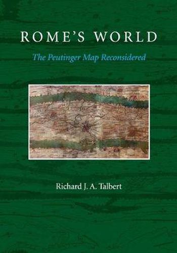 Cover image for Rome's World: The Peutinger Map Reconsidered