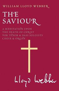 Cover image for W.S. Lloyd Webber: The Saviour