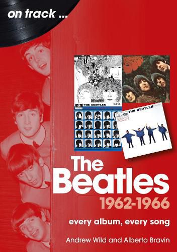 The Beatles 1962 to 1966 On Track