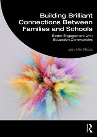 Cover image for Building Brilliant Connections Between Families and Schools