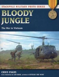 Cover image for Bloody Jungle: The War in Vietnam