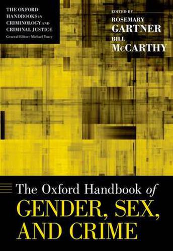 Cover image for The Oxford Handbook of Gender, Sex, and Crime