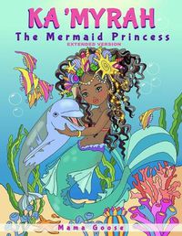 Cover image for Ka'Myrah The Mermaid Princess - Extended Version