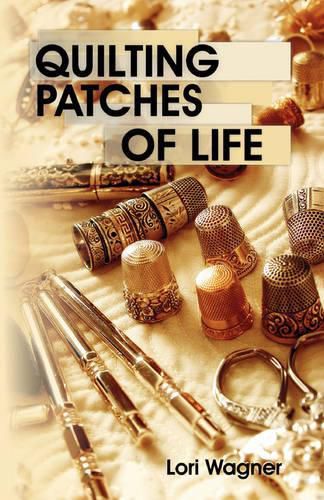 Cover image for Quilting Patches of Life