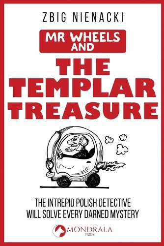 Cover image for Mr. Wheels and the Templar Treasure