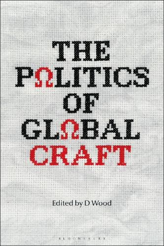 Cover image for The Politics of Global Craft
