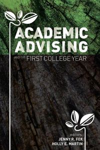 Cover image for Academic Advising and the First College Year