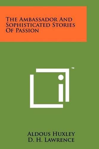 Cover image for The Ambassador and Sophisticated Stories of Passion