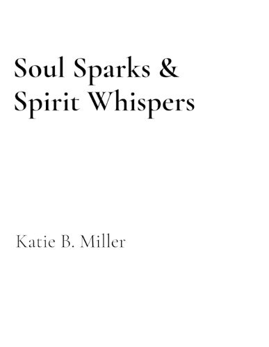 Cover image for Soul Sparks & Spirit Whispers