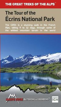 Cover image for The Tour of the Ecrins National Park: GR54