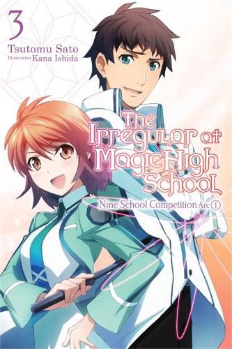 Cover image for The Irregular at Magic High School, Vol. 3 (light novel): Nine School Competition, Part I