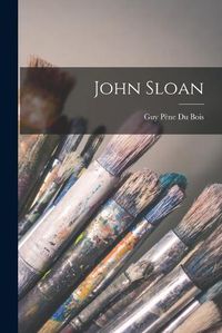 Cover image for John Sloan