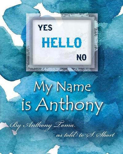 Cover image for Hello - My Name is Anthony