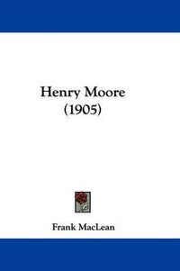 Cover image for Henry Moore (1905)