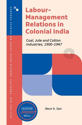 Cover image for Labour-Management Relations in Colonial India