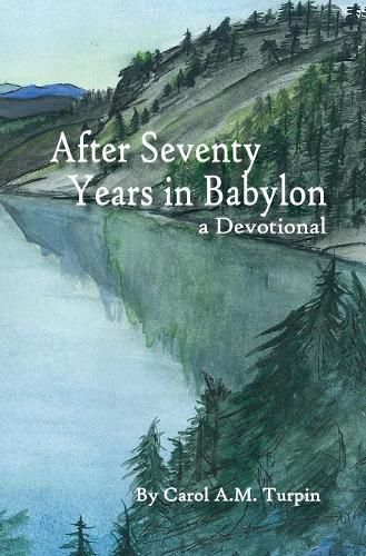 Cover image for After Seventy Years in Babylon