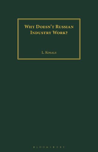 Cover image for Why Doesn't Russian Industry Work?