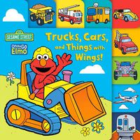 Cover image for Trucks, Cars, and Things with Wings! (Sesame Street)