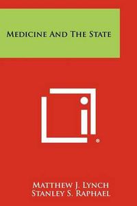 Cover image for Medicine and the State