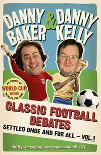 Cover image for Classic Football Debates Settled Once and for All