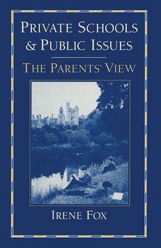 Cover image for Private Schools and Public Issues: The Parents' View