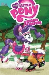 Cover image for My Little Pony: Friends Forever Volume 4
