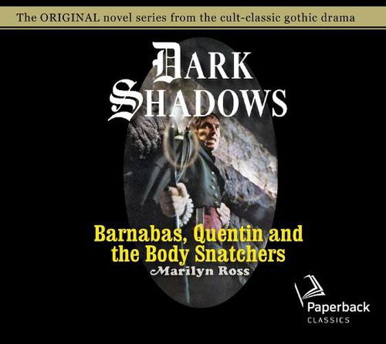 Barnabas, Quentin and the Body Snatchers, Volume 26