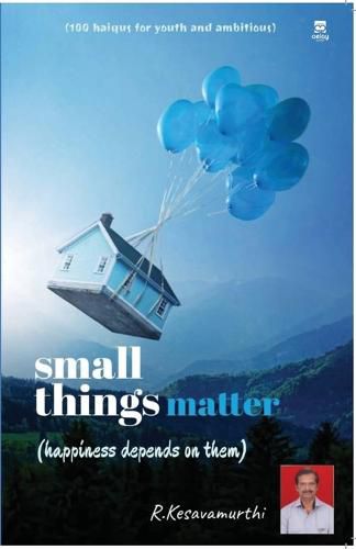 Cover image for small things matter (happiness depends on them)