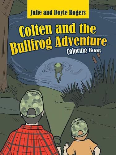 Cover image for Colten and the Bullfrog Adventure