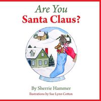 Cover image for Are You Santa Claus?