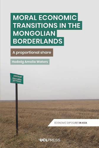 Cover image for Moral Economic Transitions in the Mongolian Borderlands